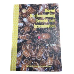Boken Biavel – Drottningodling, genetik och insemination av Bert Thrybom.